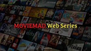 moviemad web series